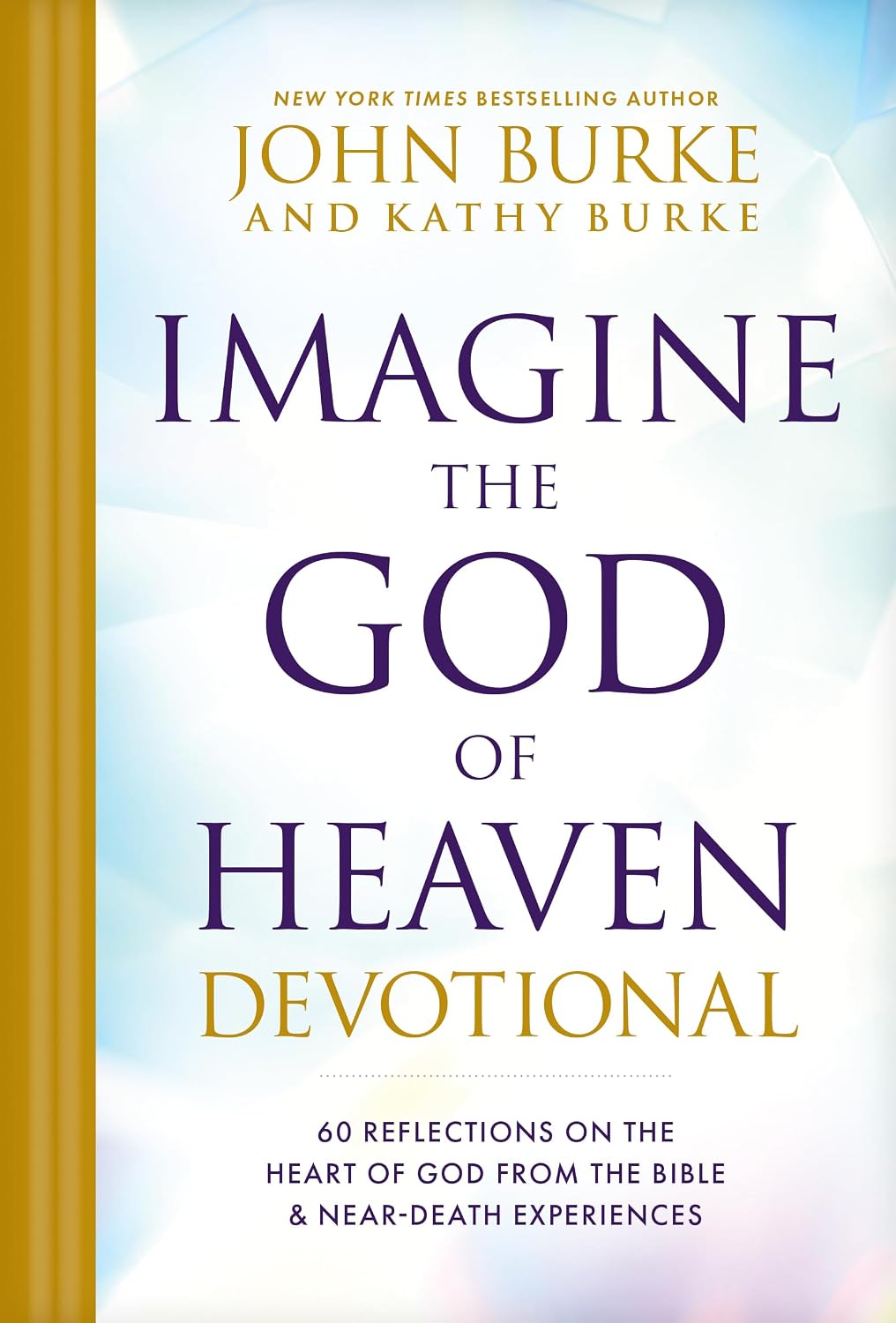 Imagine the God of Heaven — Devotional