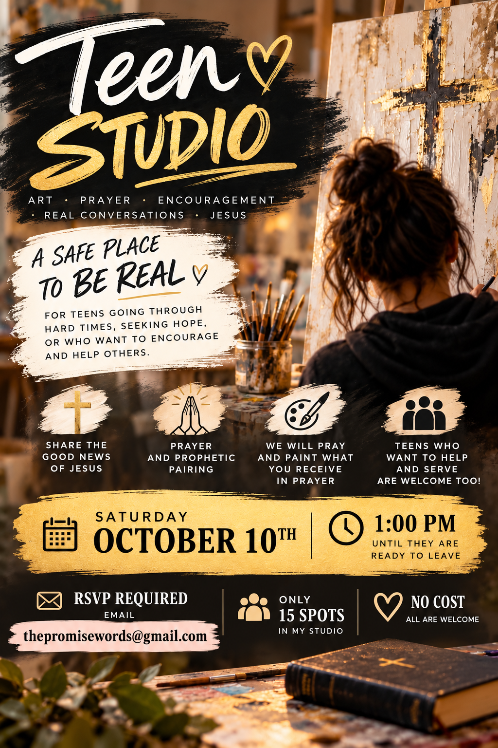 Teen Studio flyer — art, prayer, encouragement, real conversations, and Jesus. Saturday, October 10th at 1:00 PM, no cost, RSVP required, only 15 spots in the studio.